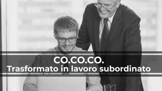 Co.co.co. trasformato in lavoro subordinato. La Cassazione chiarisce i risarcimenti spettanti