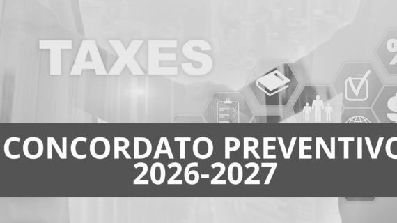 Concordato preventivo biennale 2026-2027: regole aggiornate e benefici fiscali