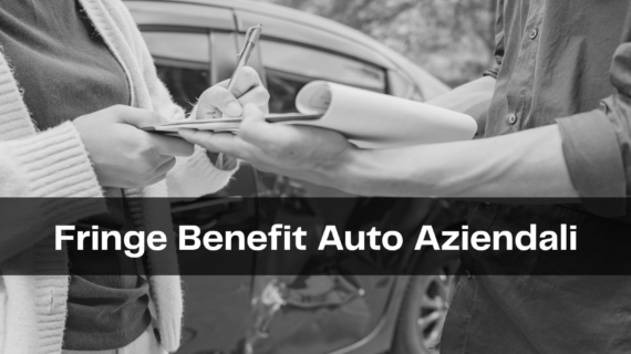Fringe benefit auto aziendali 2026: nuove regole, percentuali e maggiorazioni